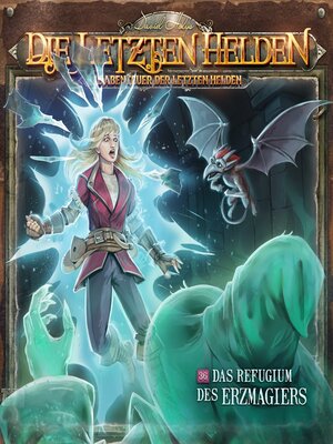 cover image of Die Letzten Helden, Die Abenteuer der Letzten Helden, Folge 36